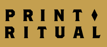 Print Ritual
